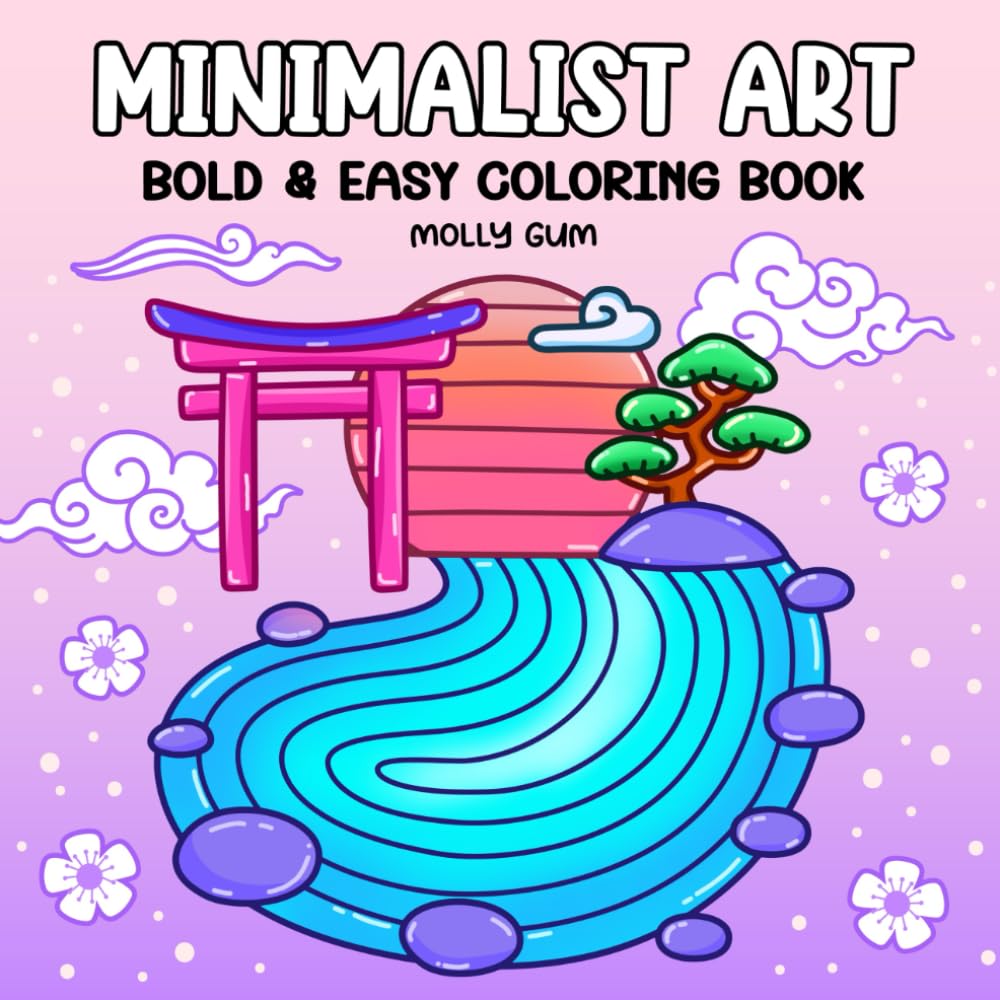 Minimalist Art: Coloring Book for Adults and Teens, Bold and Easy Designs for Relaxation Featuring Minimalist Art, Abstract Shapes, and Calm Aesthetic (Bold & Easy Coloring) baixar o livro de graça