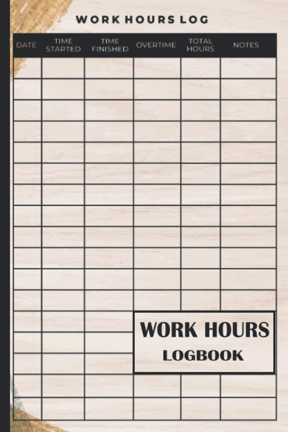 Work Hours Logbook: Brush strokes cover design journal | work time record notebook to record and monitor work hours | employee time log book, time... book, work hours log including overtime. baixar o livro de graça