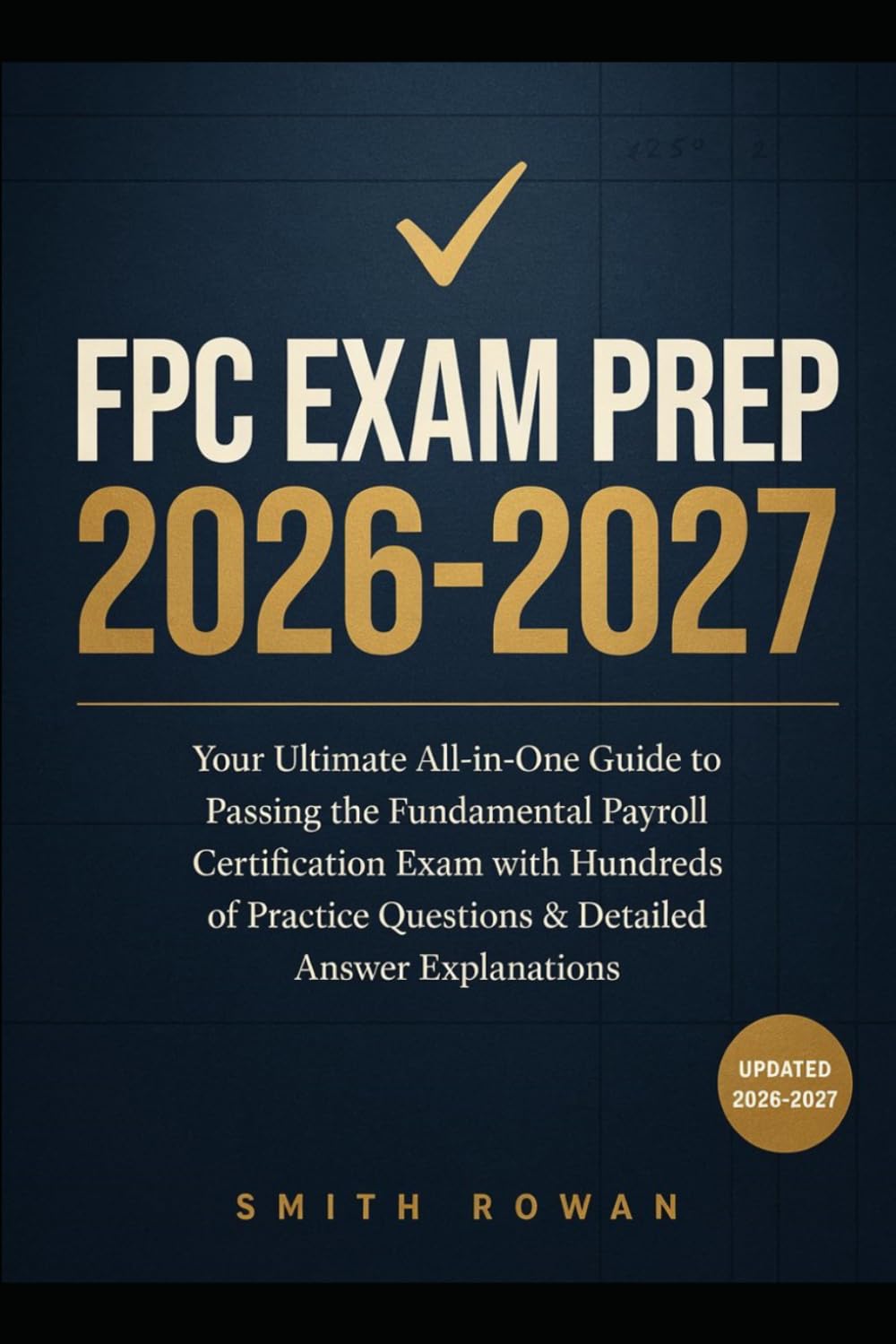 capítulo por capítulo baixar FPC EXAM PREP 2026-2027: Your Ultimate All-in-One Guide to Passing the Fundamental Payroll Certification Exam with Hundreds of Practice Questions & Detailed Answer Explanations