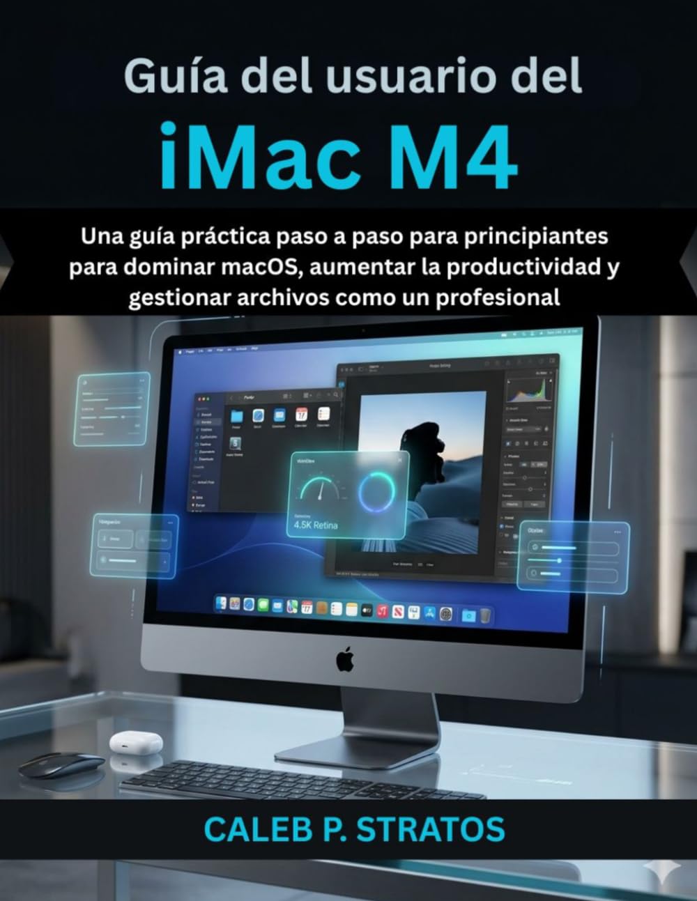 capítulo por capítulo baixar Guía del usuario del iMac M4 (Spanish Edition)