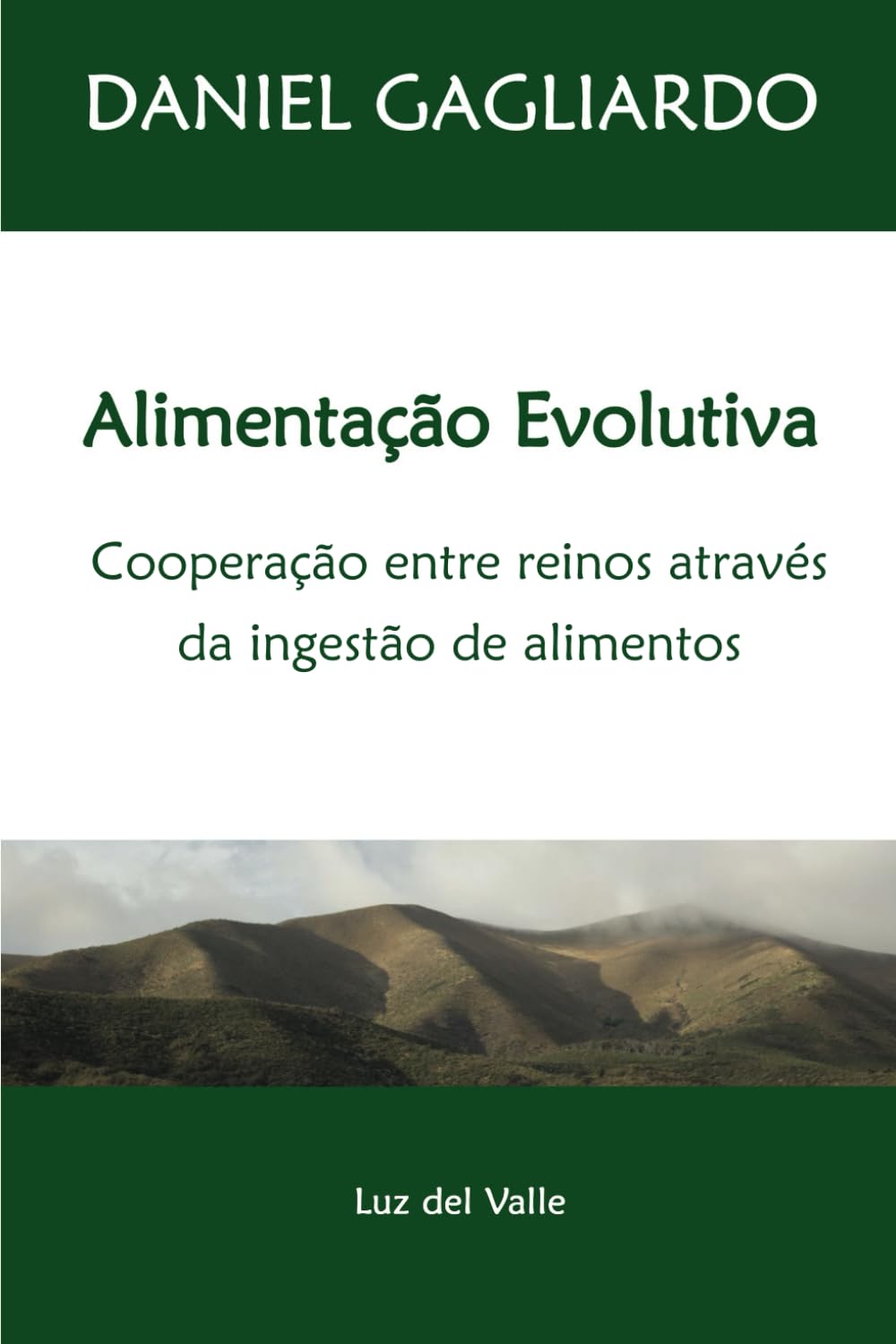 Alimentação Evolutiva: Cooperação entre Reinos através da Ingestão de Alimentos (Portuguese Edition) baixar livro de graça