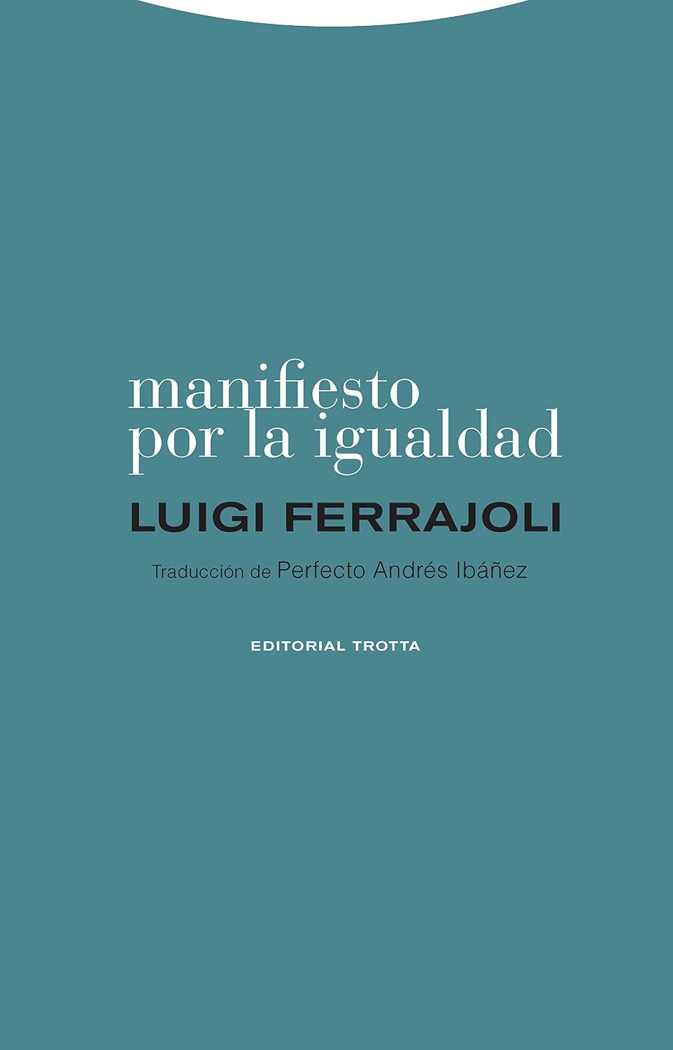 Manifiesto por la igualdad (Estructuras y Procesos. Derecho) (Spanish Edition) baixar livro de graça