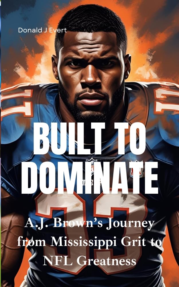 capítulo por capítulo baixar BUILT TO DOMINATE: A.J. Brown’s Journey from Mississippi Grit to NFL Greatness (English Edition)
