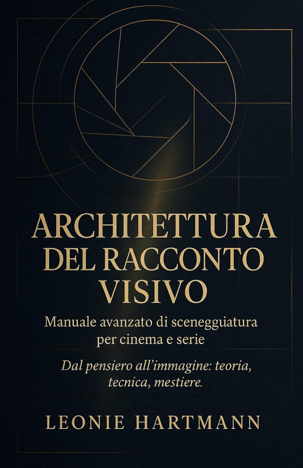 capítulo por capítulo baixar Architettura del racconto visivo: Manuale avanzato di sceneggiatura per cinema e serie (Italian Edition)