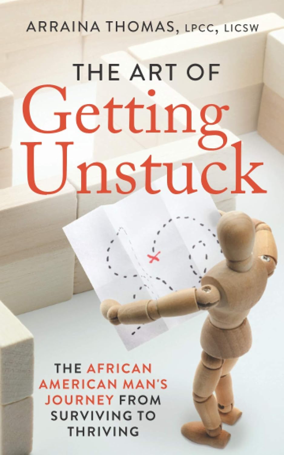 ler totalmente The Art of Getting Unstuck: The African American Man's Journey from Surviving to Thriving