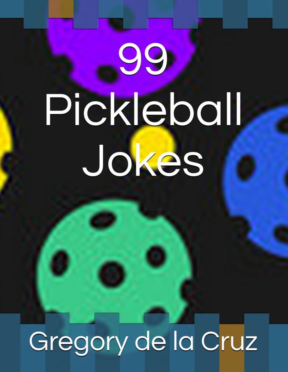 99 Pickleball Jokes (Paddle Up! The Ultimate Pickleball Joke Book Series.) baixar livro de graça