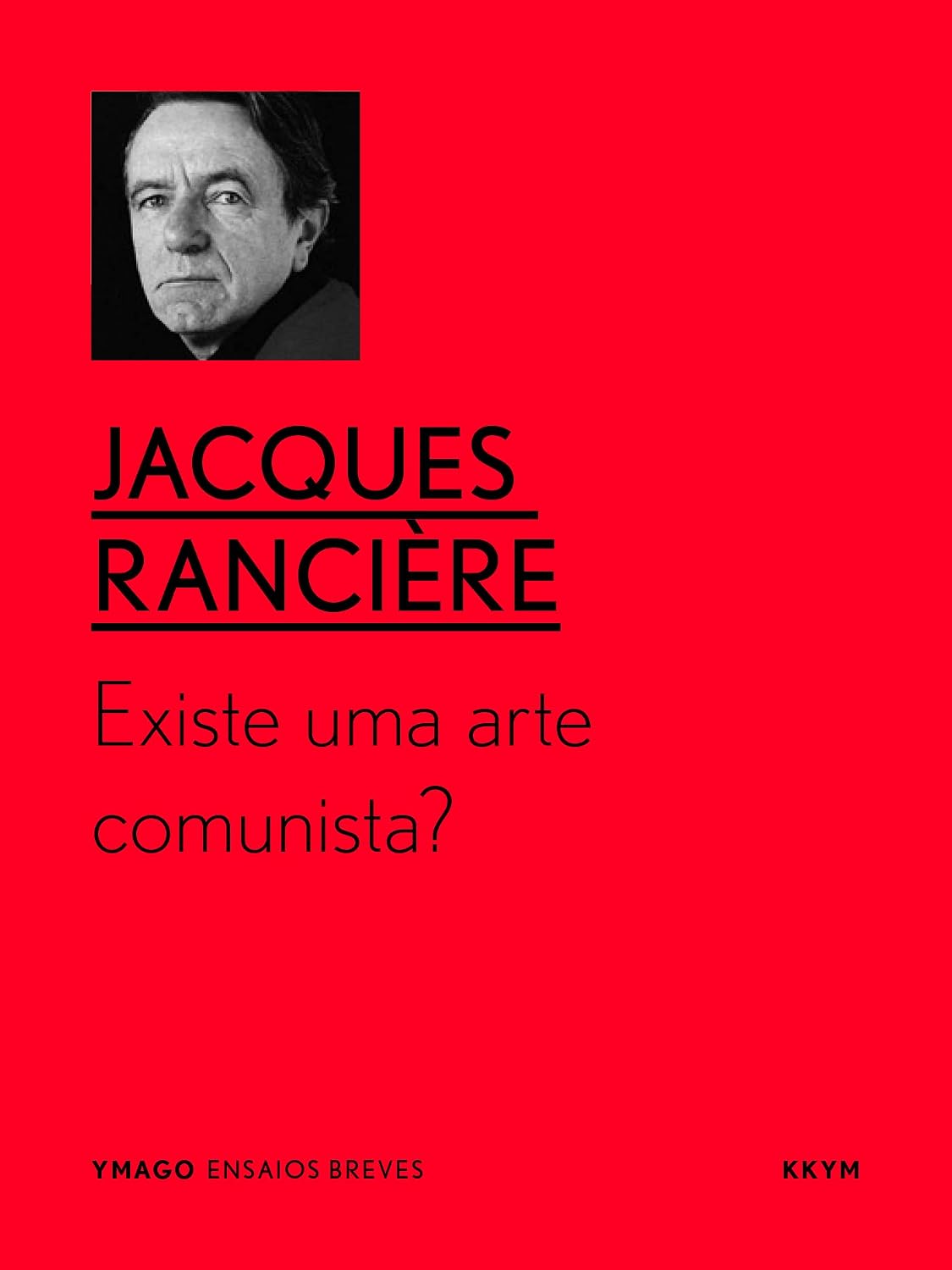 Existe uma Arte Comunista? (YMAGO ensaios breves) baixar livro de graça