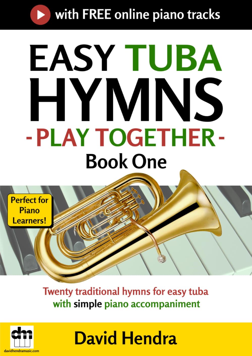 Easy Tuba Hymns - Play Together - Book One: Twenty traditional hymns for easy tuba with simple piano accompaniment baixar o livro de graça