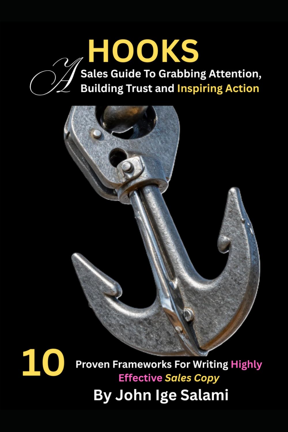 ler totalmente Hooks: A Sales Guide to Grabbing Attention, Building Trust,and Inspiring Action