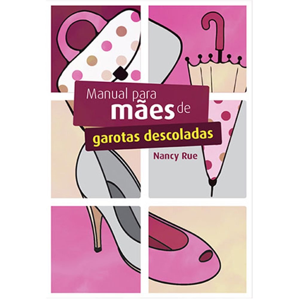Manual Para Mães de Garotas Descoladas baixar o livro de graça