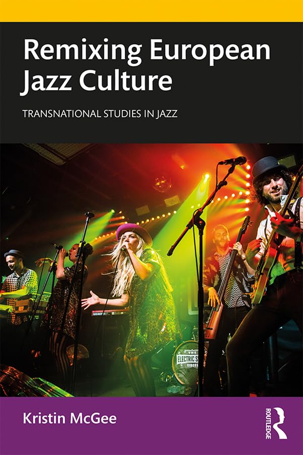 ler totalmente Remixing European Jazz Culture (Transnational Studies in Jazz) (English Edition)