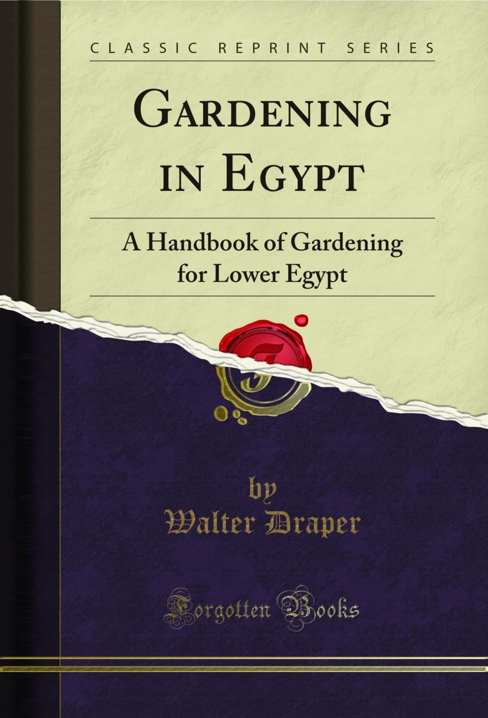 capítulo por capítulo baixar Gardening in Egypt: A Handbook of Gardening for Lower Egypt (Classic Reprint) (English Edition)