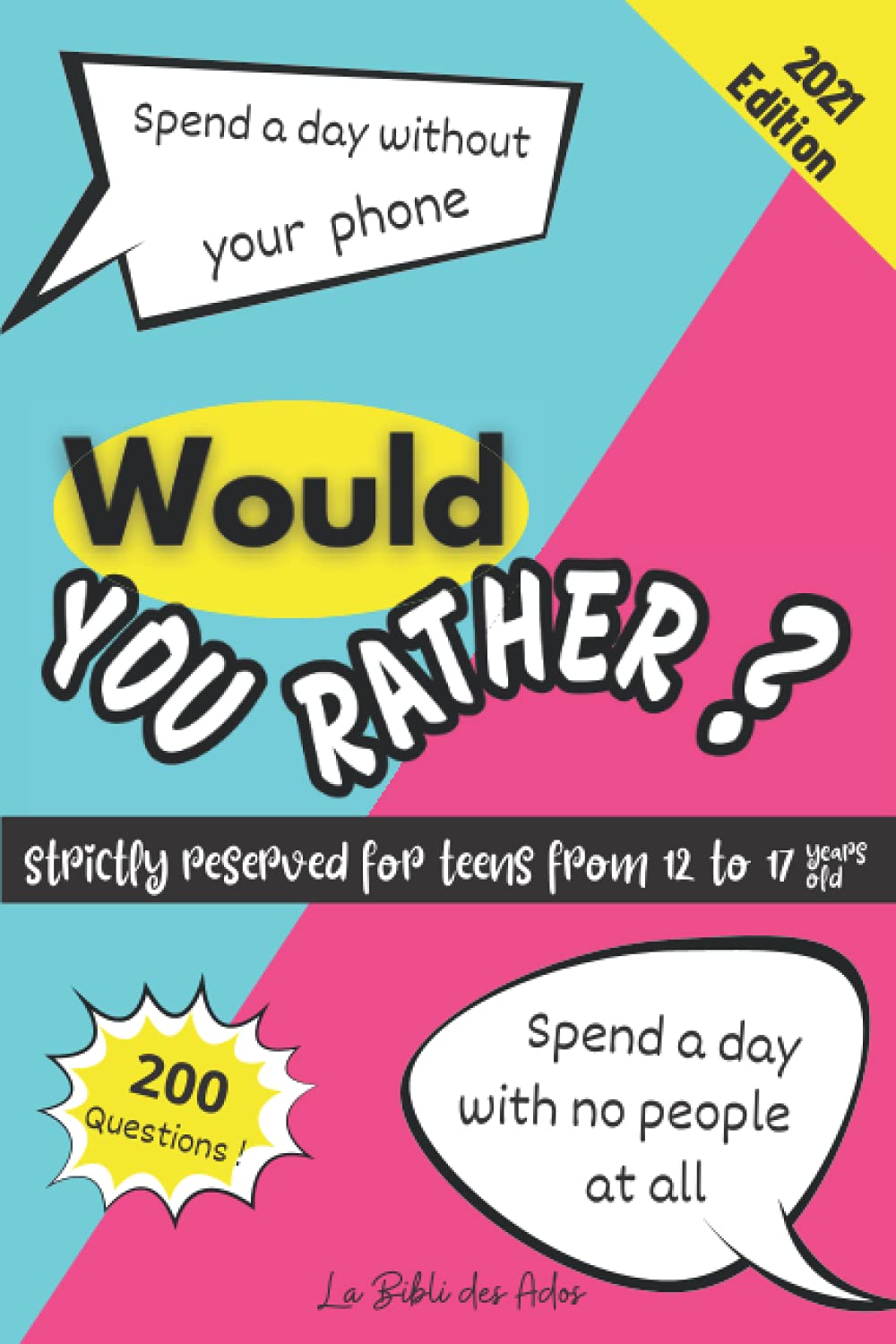 Would You Rather ? Strictly Reserved for Teens from 12 to 17 years old: Funny Game Book for Boys and Girls | Play with you Family or you Friends | Gift Idea for Teenagers | Hours of Fun baixar livro de graça