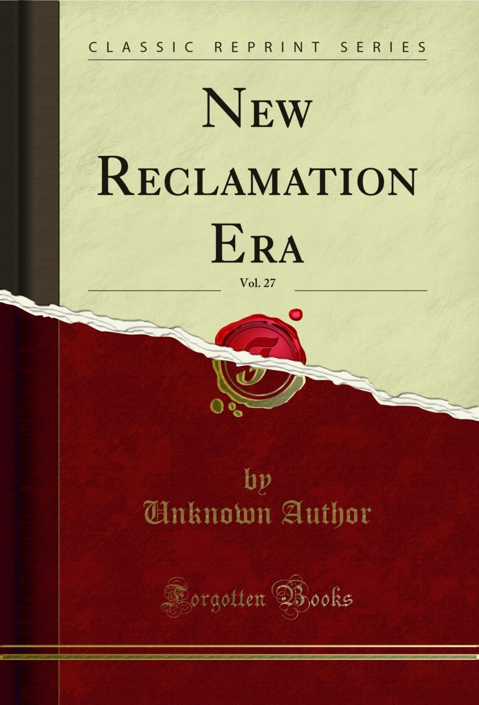 New Reclamation Era, Vol. 27 (Classic Reprint) (English Edition) baixar livro de graça