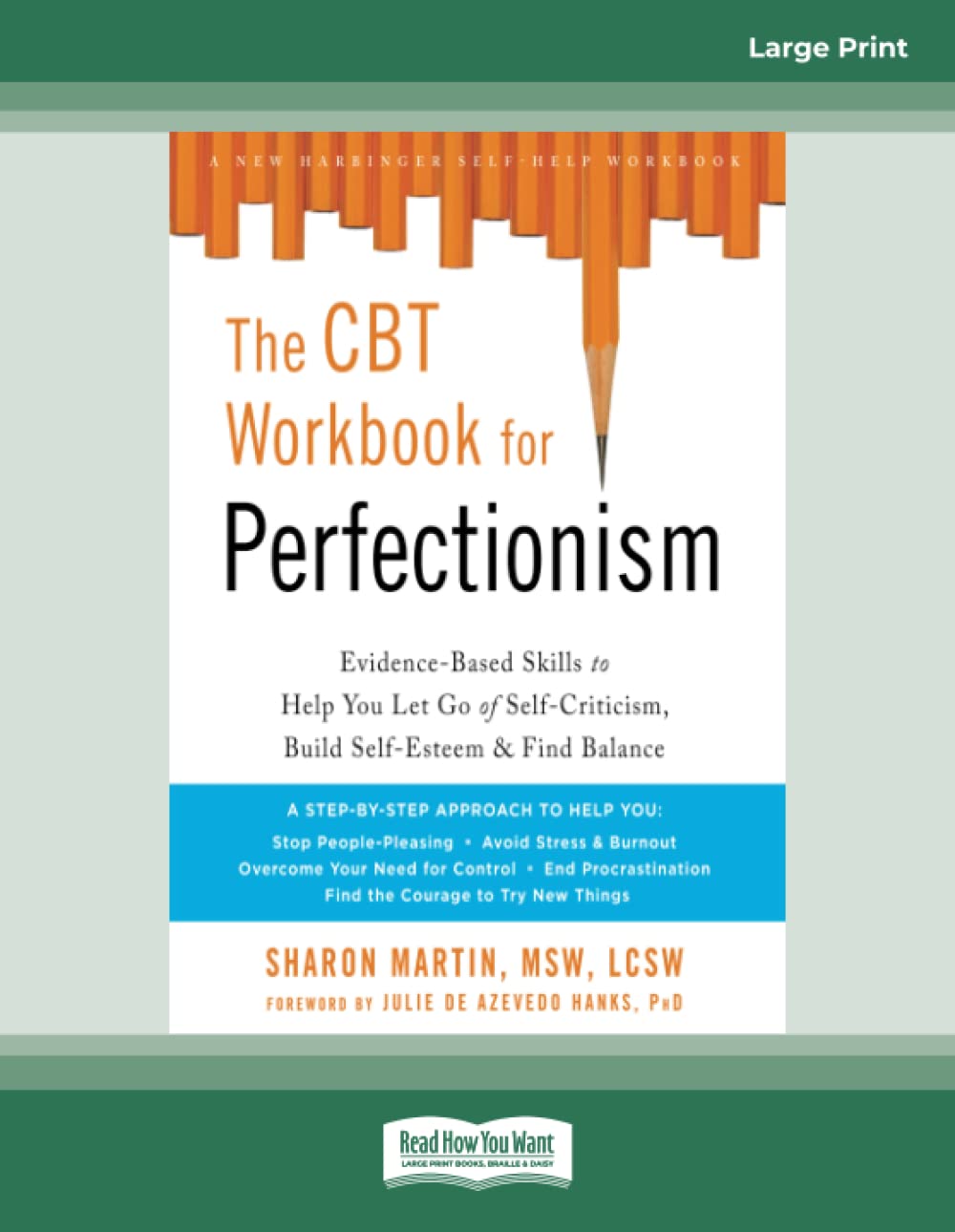 The CBT Workbook for Perfectionism: Evidence-Based Skills to Help You Let Go of Self-Criticism, Build Self-Esteem, and Find Balance baixar livro de graça