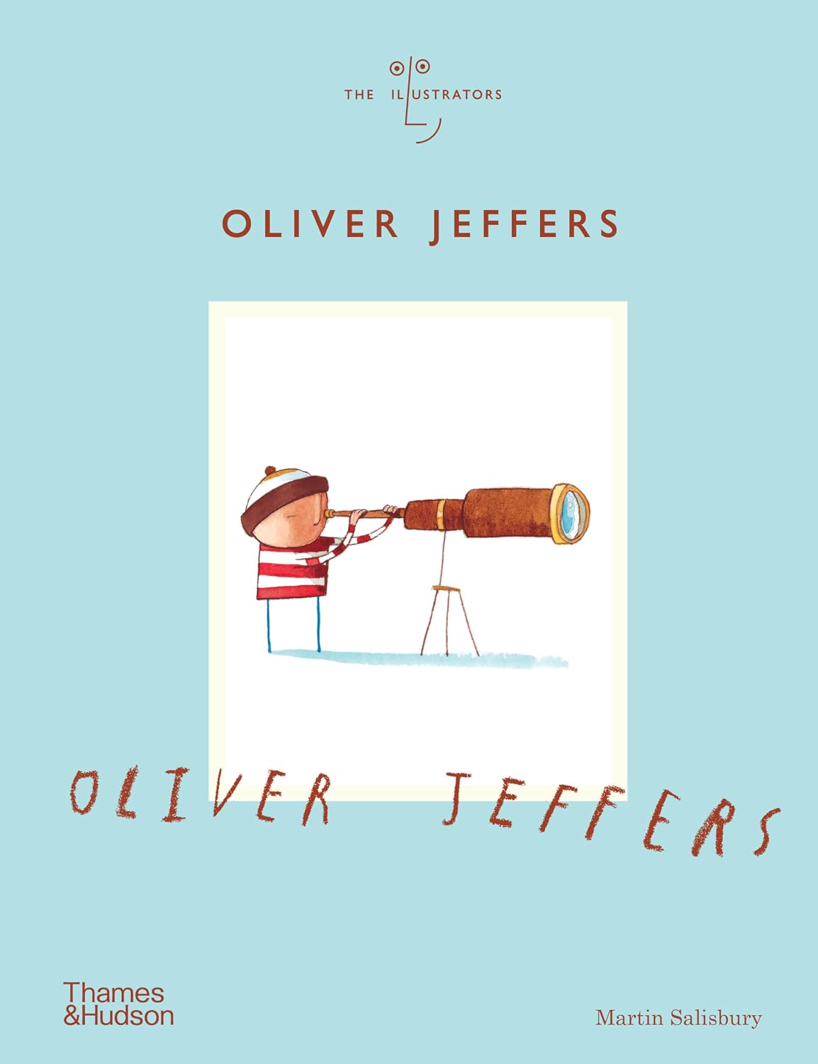 Oliver Jeffers (the Illustrators): The Illustrators Series: 9 baixar o livro de graça