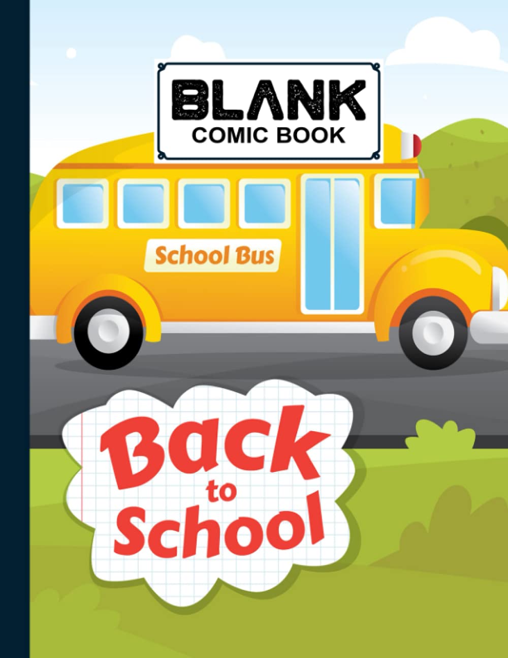 ler totalmente Blank Comic Book: School Bus Cover Blank Comic Book, Create Your Own Story, Journal, Notebook, Sketchbook for Kids and Adults, 120 Pages - Size 8.5" x 11" Notebook by Annegret Maurer
