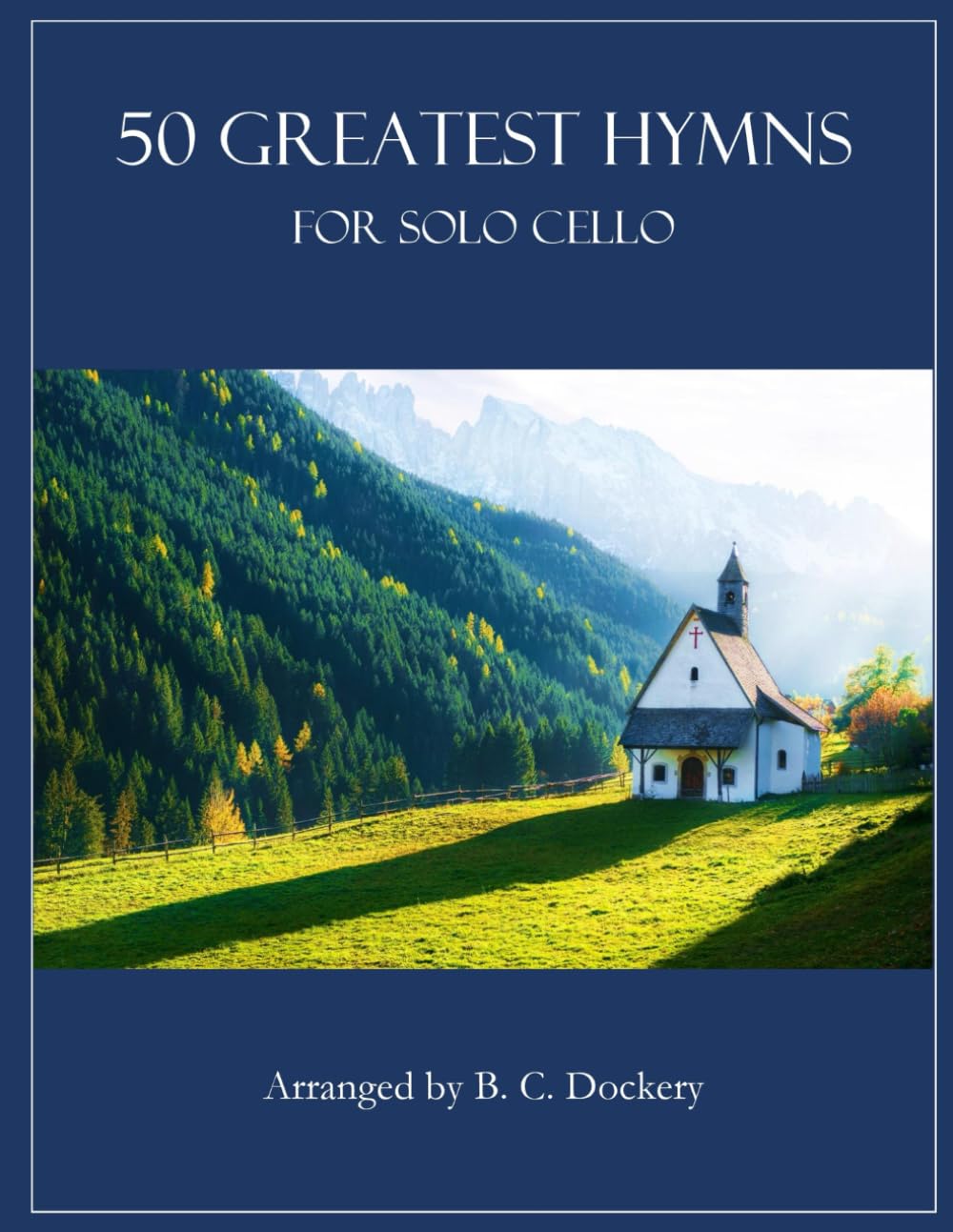 50 Greatest Hymns for Solo Cello baixar o livro de graça