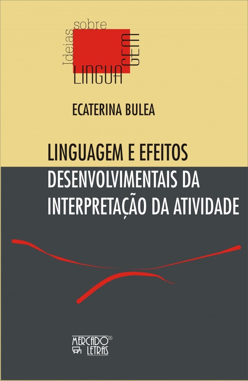 Linguagem e Efeitos Desenvolvimentais da Interpretação da Atividade baixar livro de graça