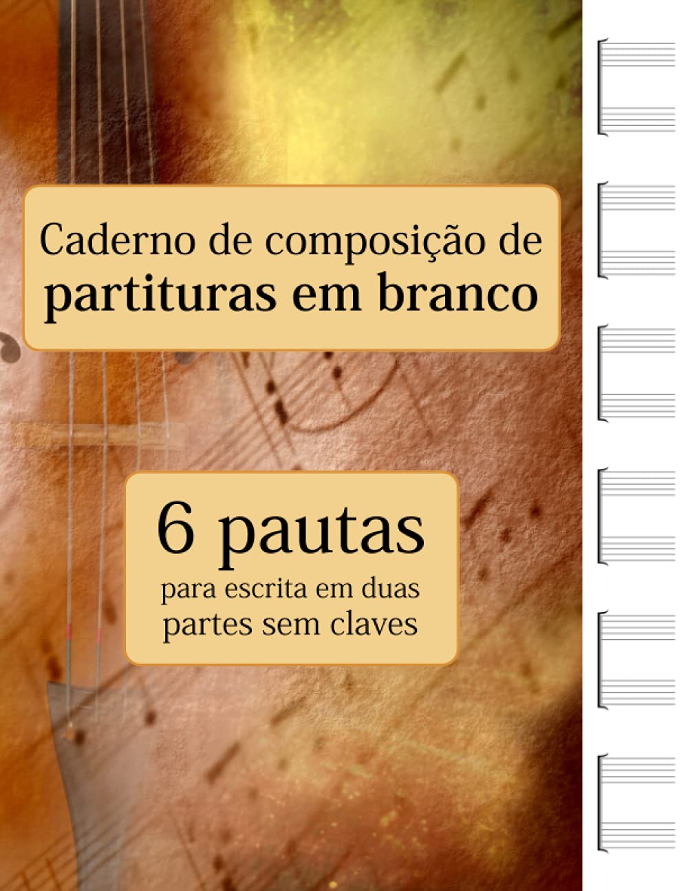 Caderno de composição de partituras em branco - 6 pautas para escrita em duas partes sem claves (Portuguese Edition) baixar o livro de graça