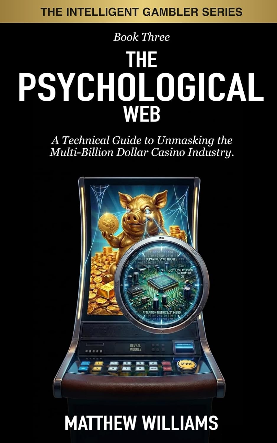The Psychological Web: A Technical Guide to Unmasking the Multi-Billion Dollar Casino Industry baixar livro de graça