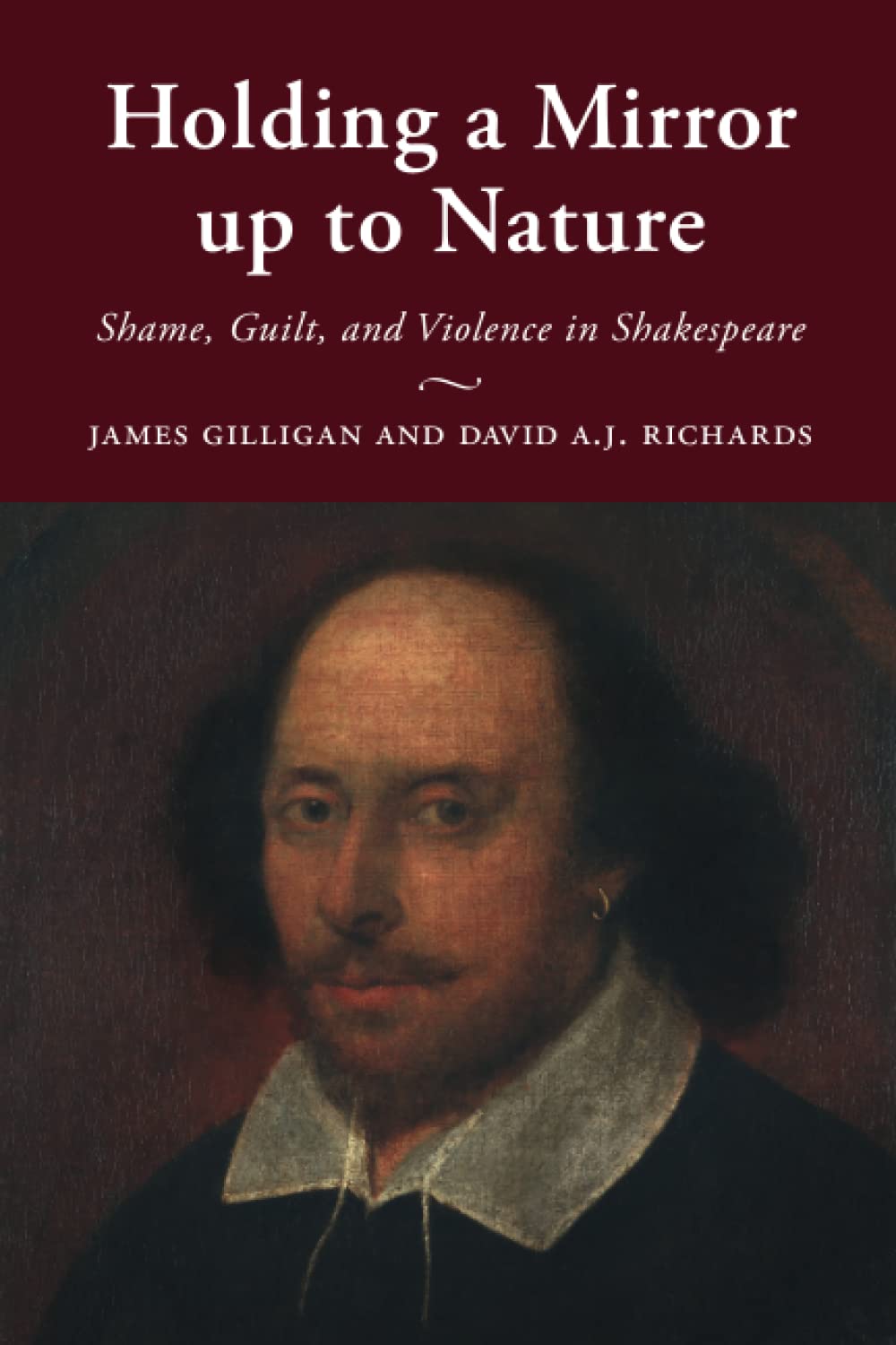 Holding a Mirror up to Nature: Shame, Guilt, and Violence in Shakespeare