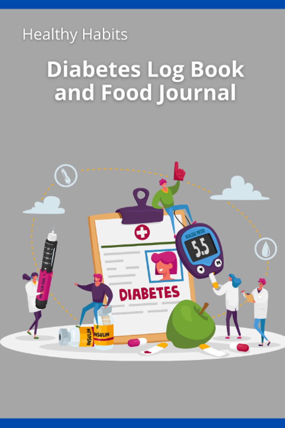 Diabetes Log Book and Food Journal: Daily Log for Tracking Blood Sugar, Nutrition, and Activity baixar livro de graça