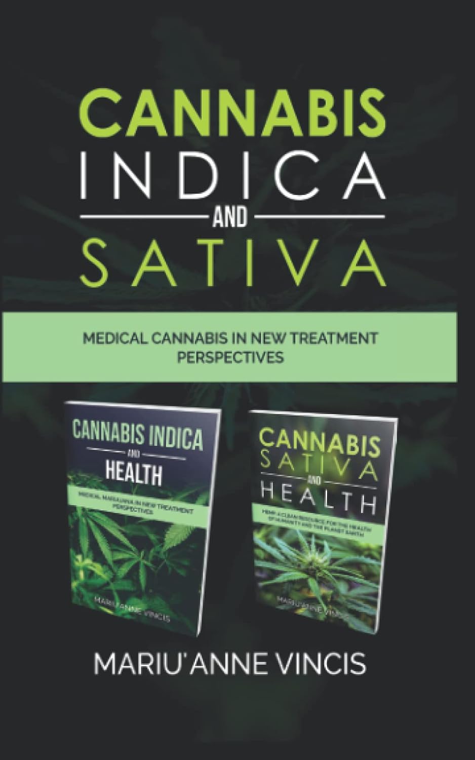 CANNABIS INDICA AND SATIVA: medical cannabis in new treatment perspectives baixar o livro de graça