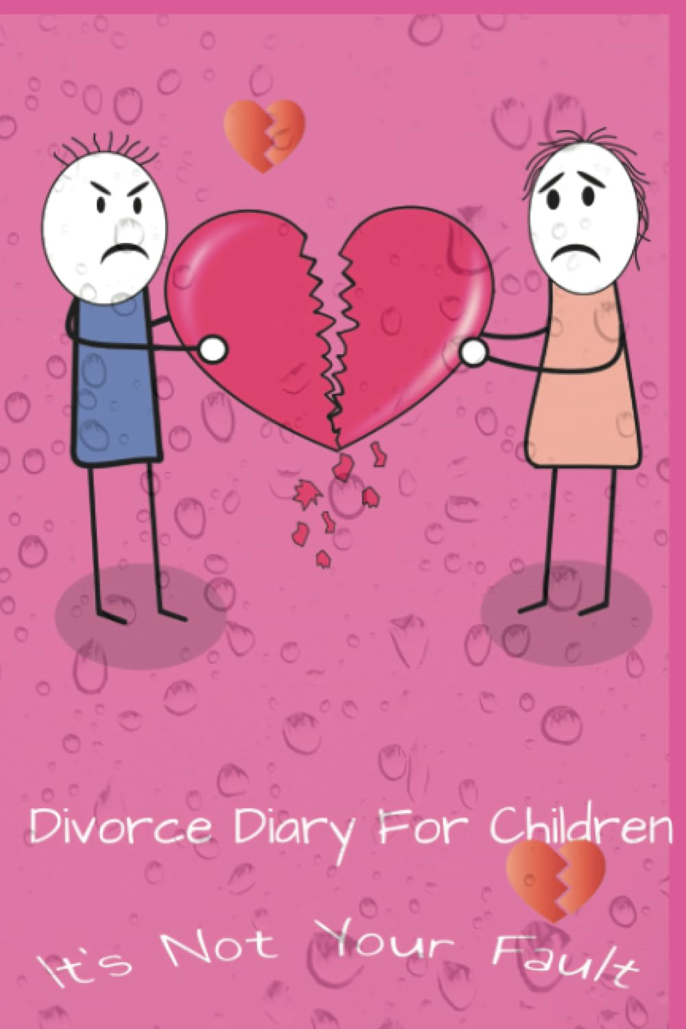 Divorce Diary For Children: It's Not Your Fault baixar livro de graça