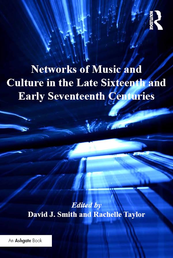ler totalmente Networks of Music and Culture in the Late Sixteenth and Early Seventeenth Centuries: A Collection of Essays in Celebration of Peter Philips’s 450th Anniversary (English Edition)