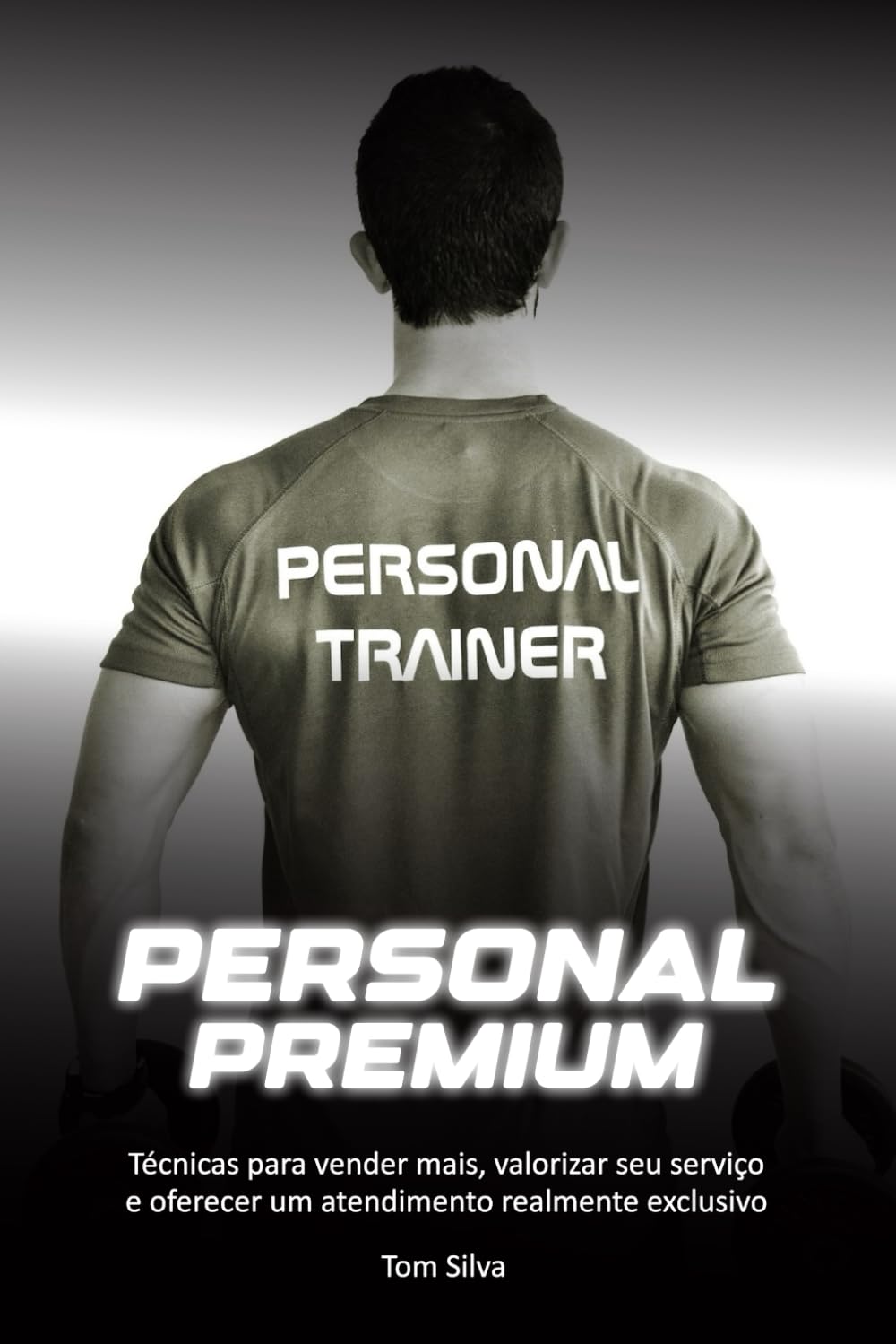 capítulo por capítulo baixar PERSONAL PREMIUM: Técnicas para vender mais, valorizar seu serviço e oferecer um atendimento realmente exclusivo (Portuguese Edition)