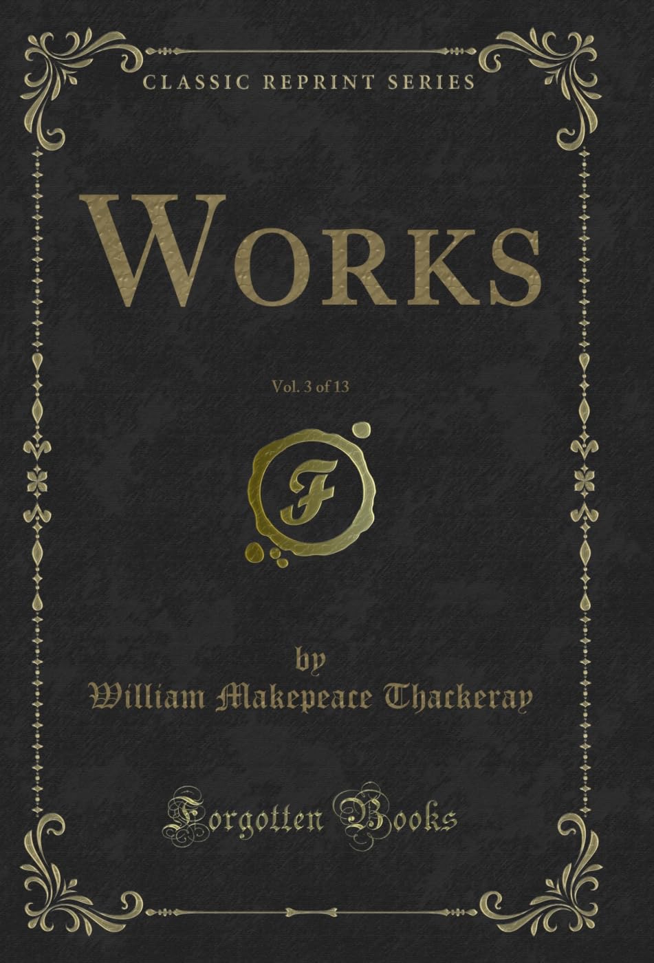ler totalmente Works, Vol. 3 of 13 (Classic Reprint) (English Edition)