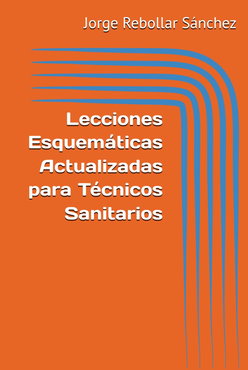 Lecciones Esquemáticas Actualizadas para Técnicos Sanitarios (Spanish Edition) baixar o livro de graça