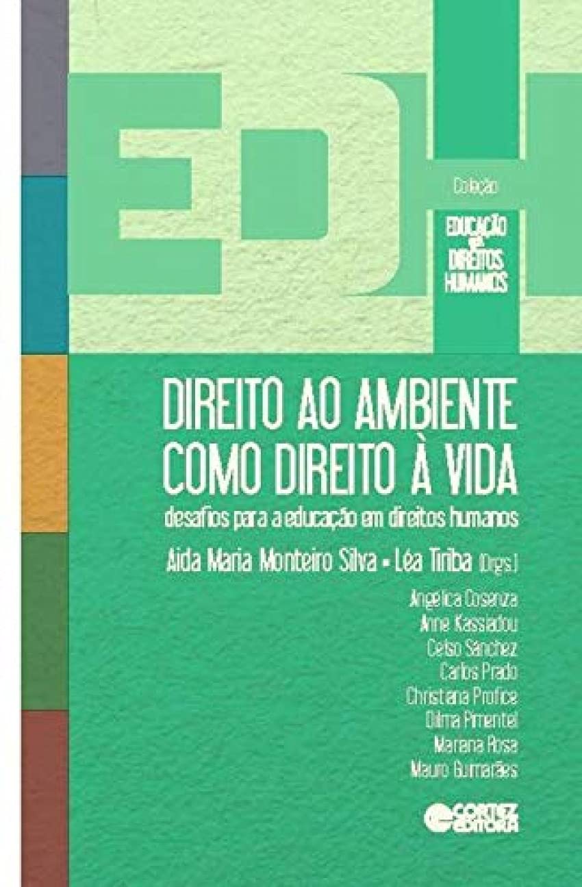 Direito ao ambiente como direito à vida: desafios para a educação em direitos humanos