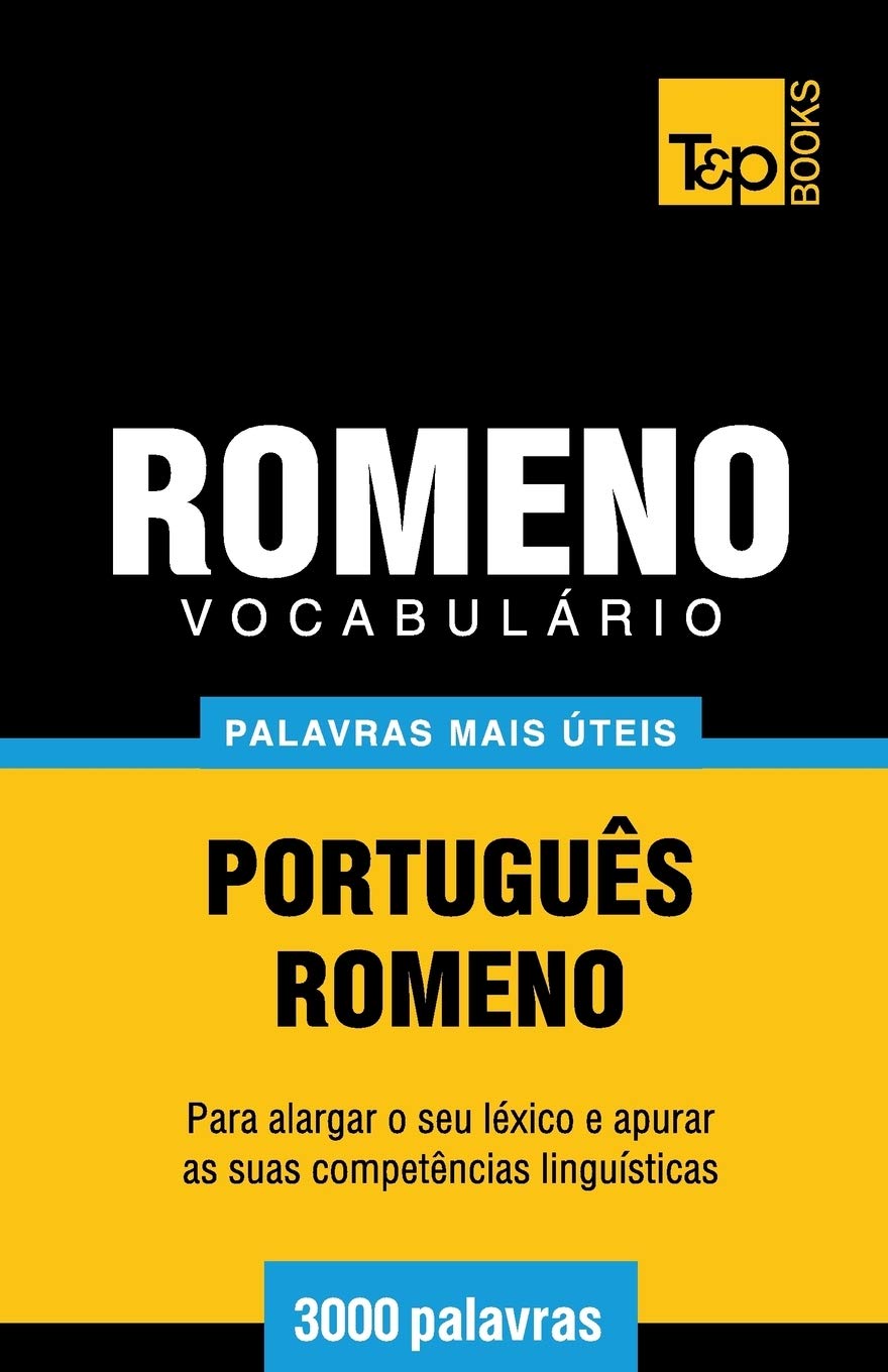 Vocabulário Português-Romeno - 3000 palavras mais úteis: 251 baixar livro de graça