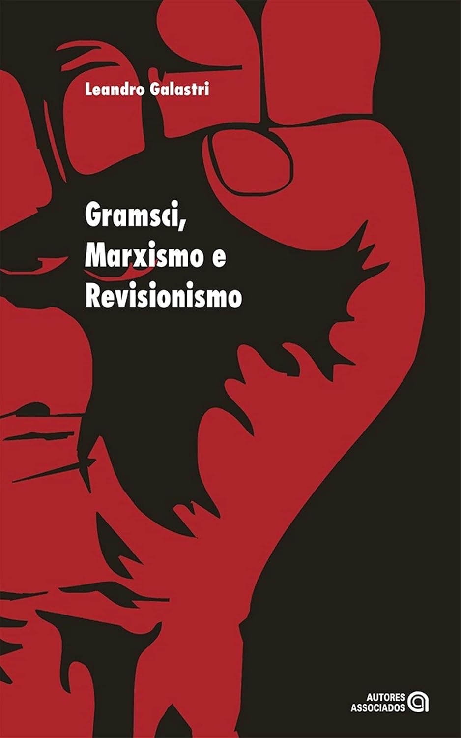 Gramsci, Marxismo e Revisionismo