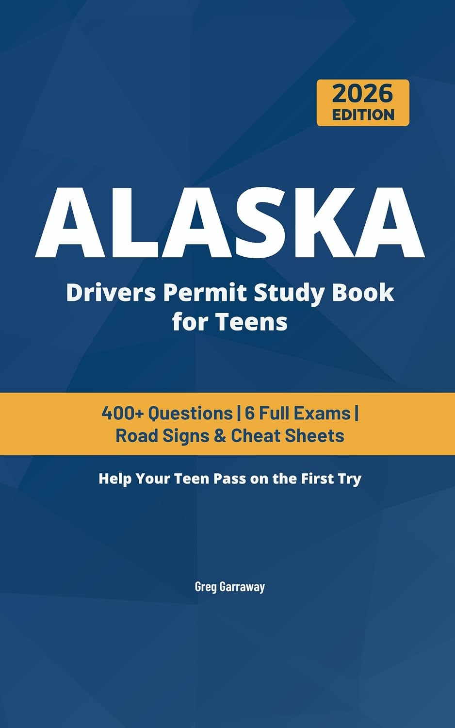 Alaska Driving Test Book for Teens: 400+ Practice Questions with Detailed Explanations, Road Signs, Cheat Sheets and 8 Full Practice Exams to Help Your Teen Pass on the First Try (English Edition) baixar o livro de graça