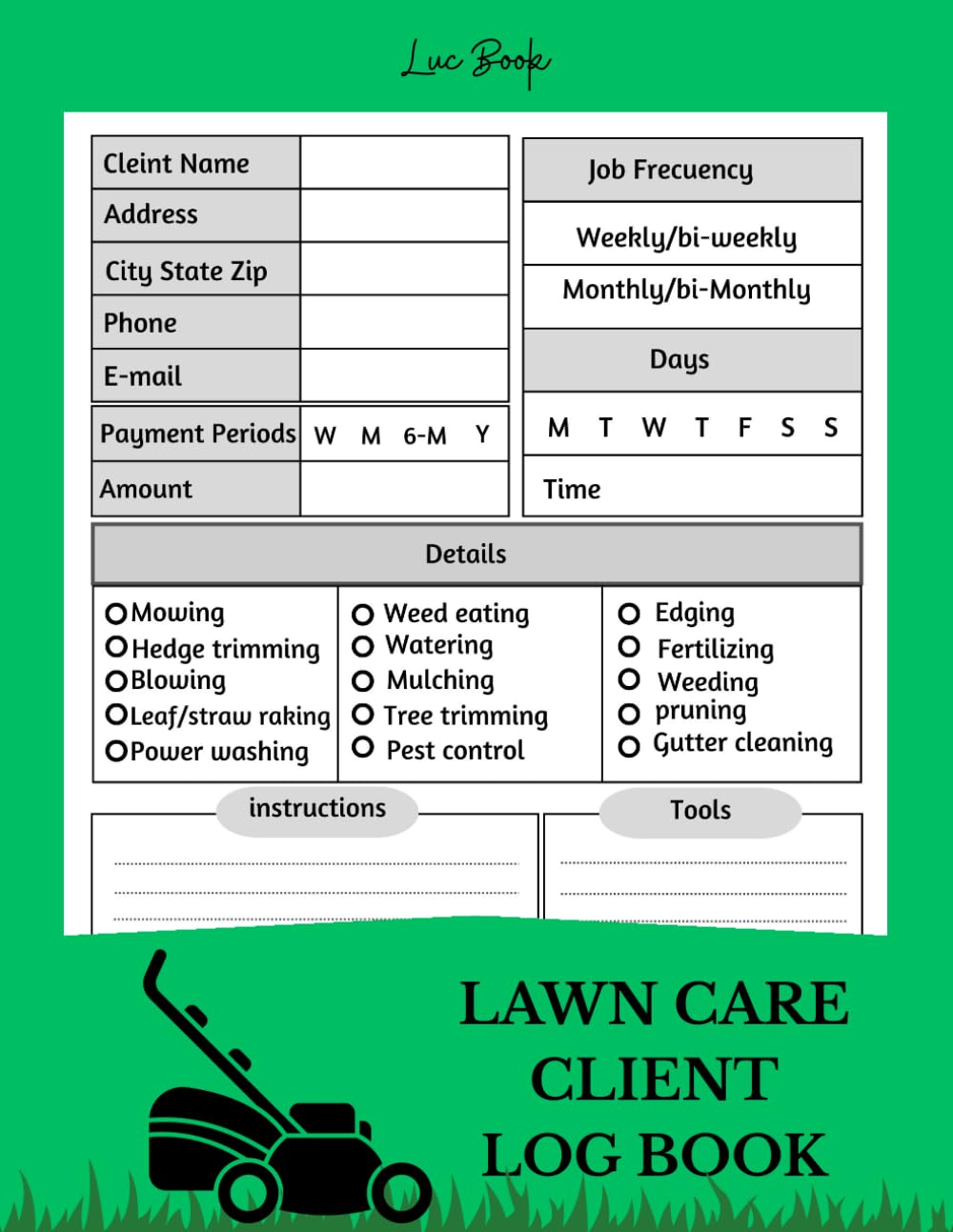 ler totalmente LAWN CARE CLIENT LOG BOOK: Track And Record Your Client's Information 120 pages