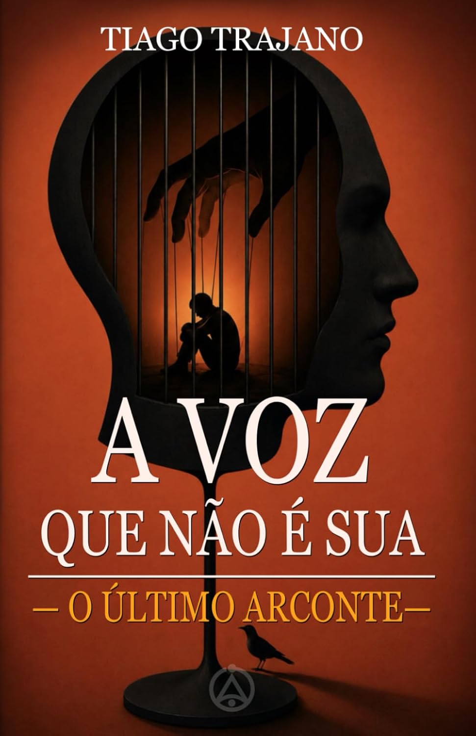 A VOZ QUE NÃO É SUA: O ÚLTIMO ARCONTE (Portuguese Edition) baixar o livro de graça