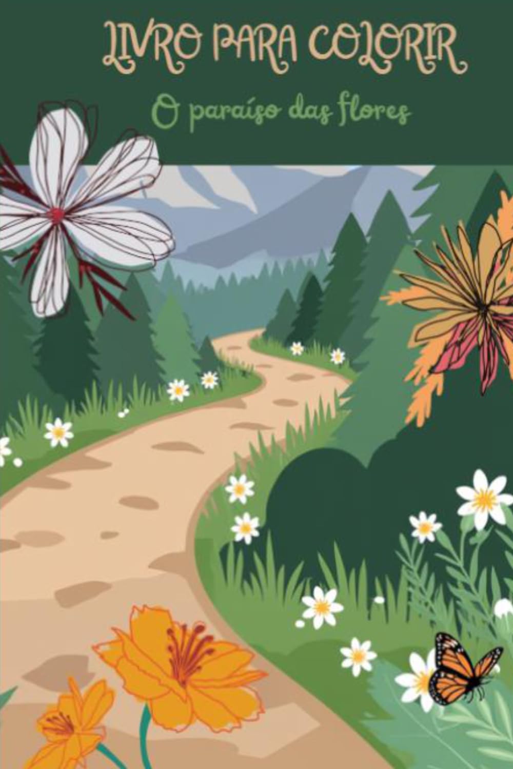 Livro para colorir: O paraíso das flores (Portuguese Edition) baixar o livro de graça