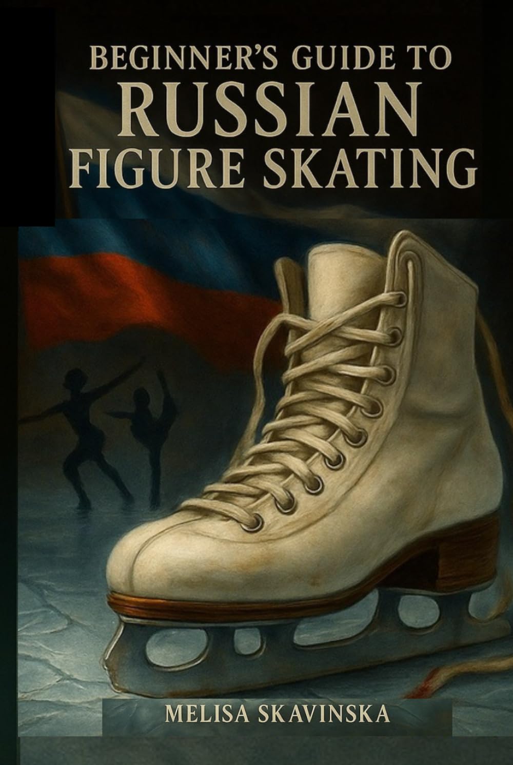 ler totalmente Beginner Guide To Russian Figure Skating