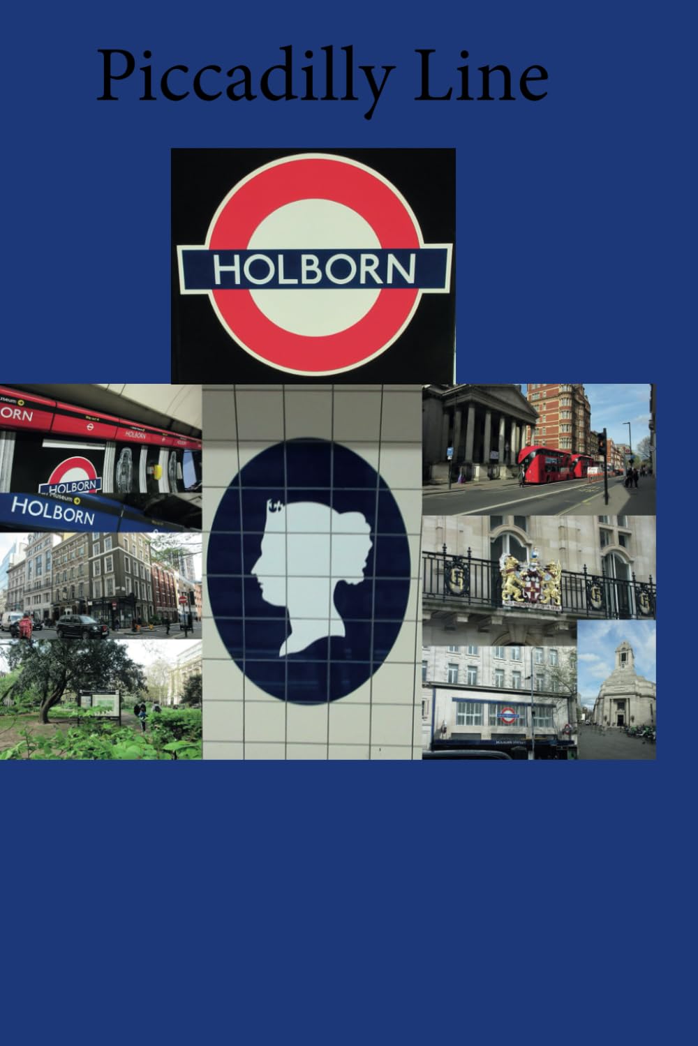 ler totalmente London Underground Stations Notebook, Piccadilly line: Holborn,Squares