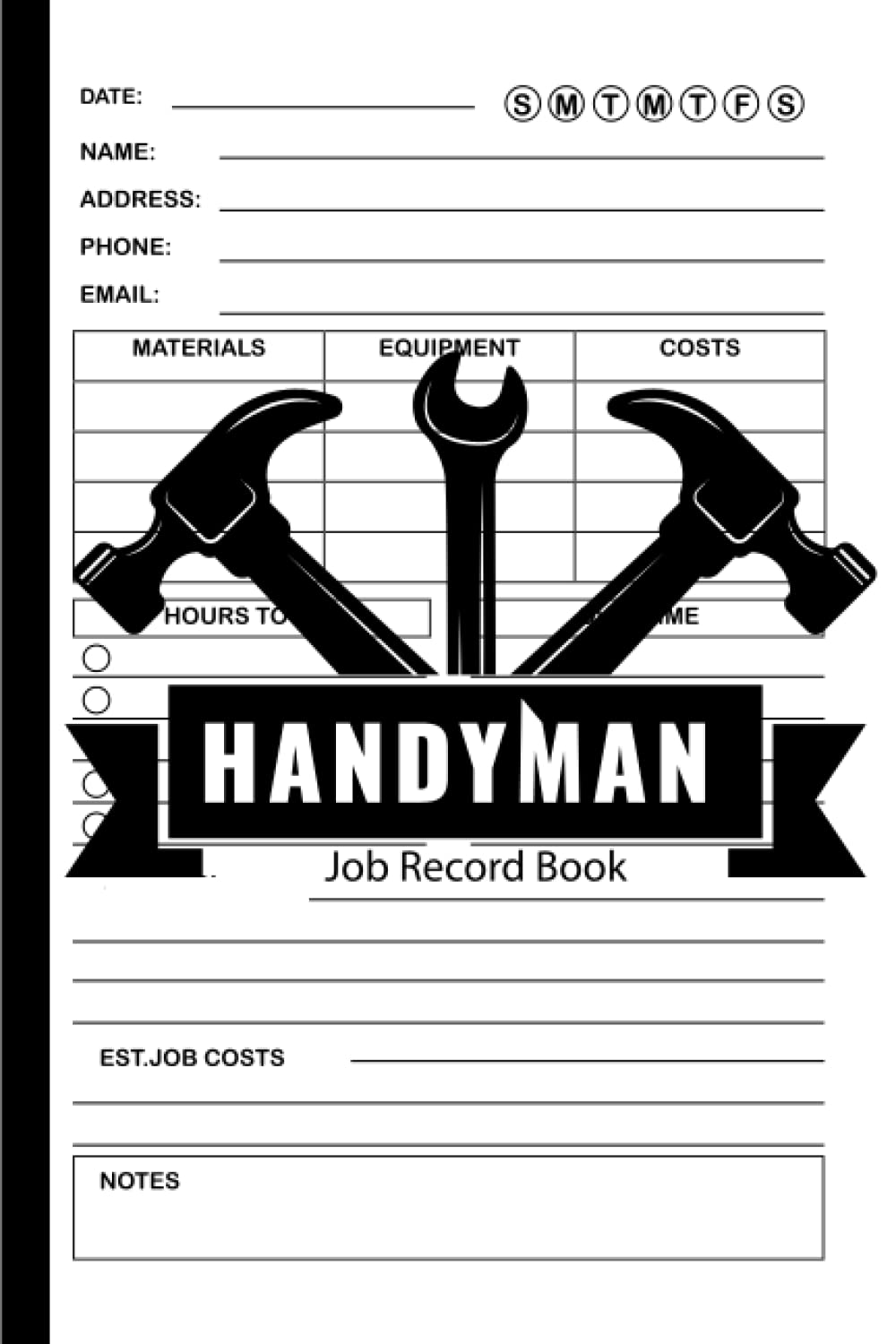 Handyman Job Record Book: Tradesman contract client log and record book, Job Details Log Book for Self-Employed, Handyman Services,..... hours worked, and material costs. baixar o livro de graça