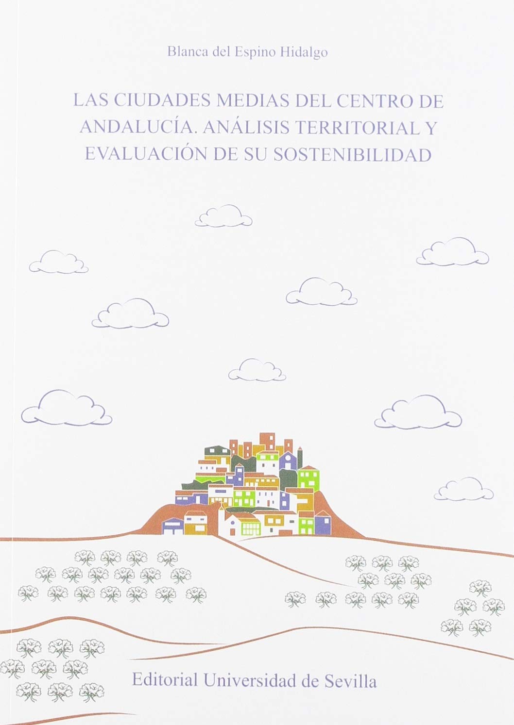 capítulo por capítulo baixar Las ciudades medias del centro de Andalucía: Análisis territorial y evaluación de su sostenibilidad: 38