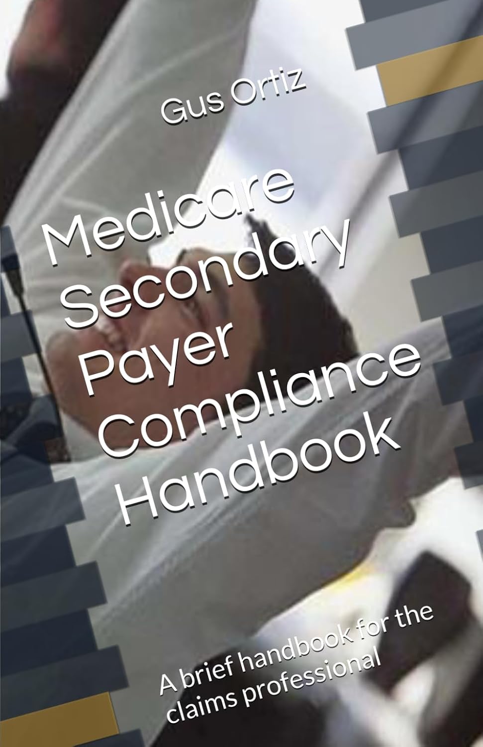 capítulo por capítulo baixar Medicare Secondary Payer Compliance Handbook: A brief handbook for the claims professional