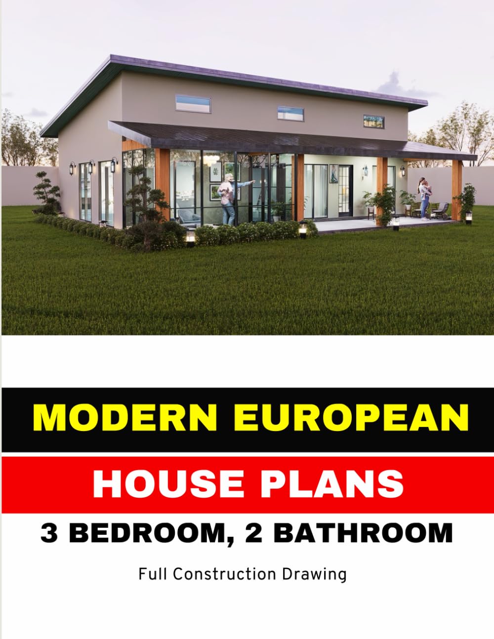 Modern European House Plan: 3 Bedroom, 2 Bathroom: With all construction details baixar o livro de graça