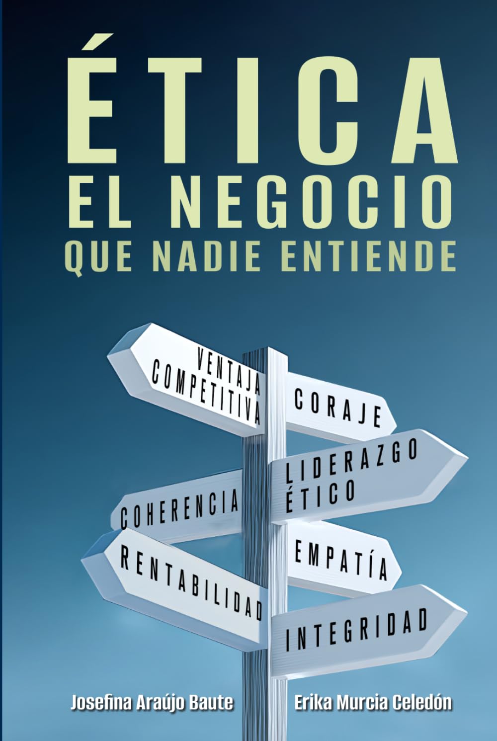 ÉTICA, EL NEGOCIO QUE NADIE ENTIENDE (Spanish Edition) baixar livro de graça