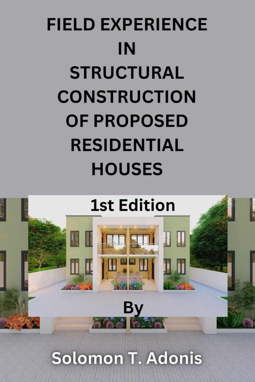 FIELD EXPERIENCE IN STRUCTURAL CONSTRUCTION OF PROPOSED RESIDENTIAL HOUSES baixar livro de graça