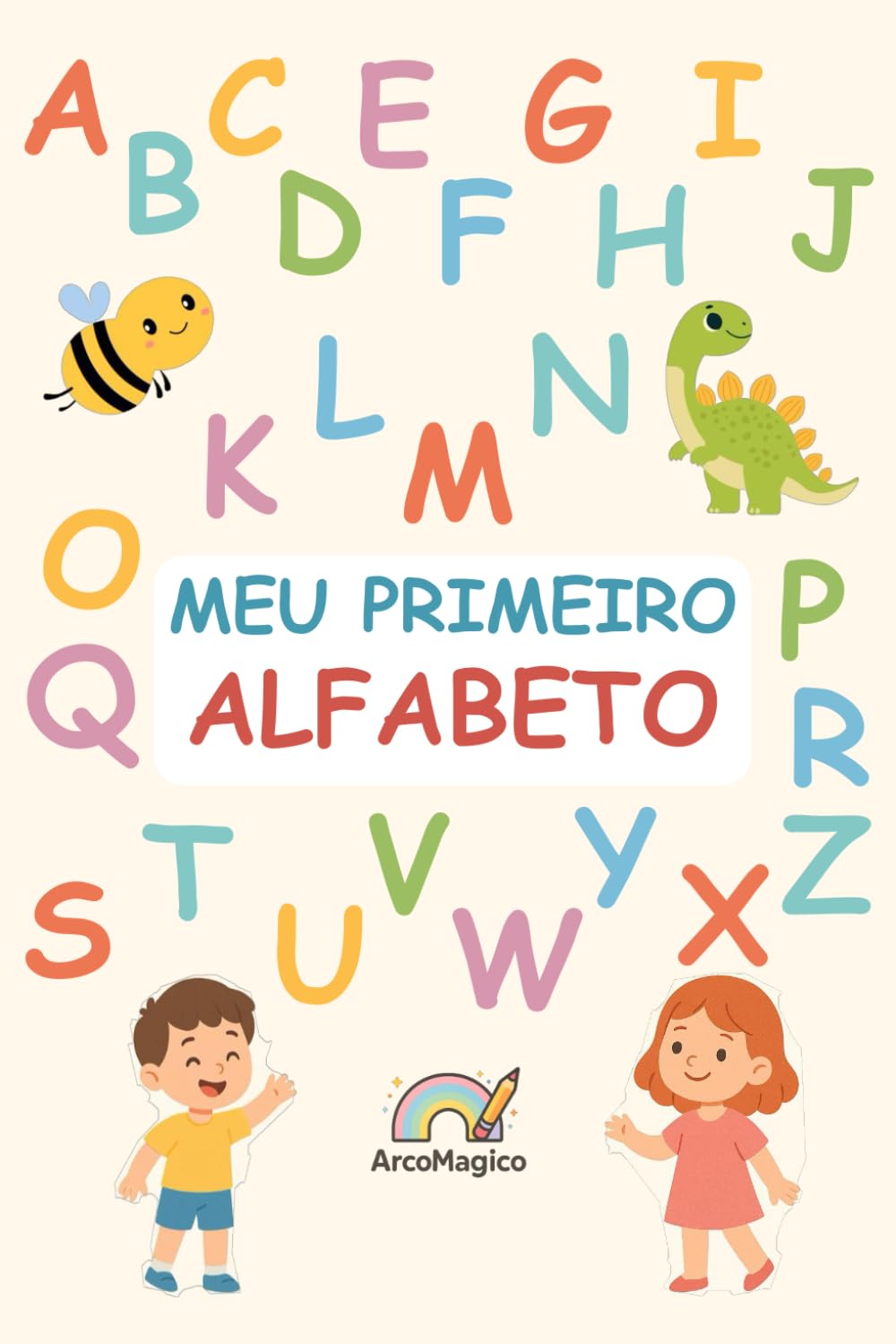 Meu Primeiro Alfabeto: Aprendendo as letras de forma divertida! (Portuguese Edition) baixar o livro de graça