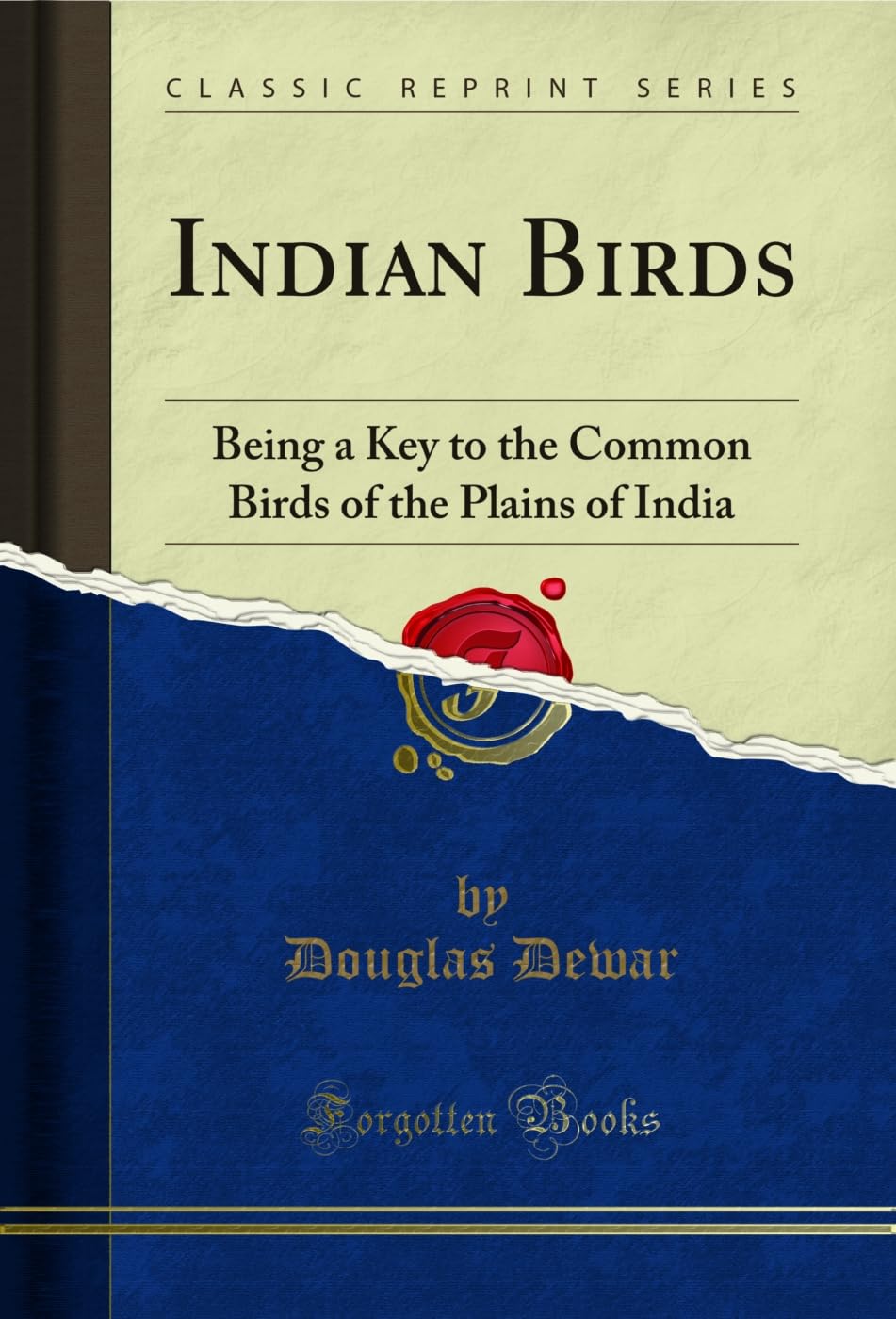 Indian Birds: Being a Key to the Common Birds of the Plains of India (Classic Reprint) (English Edition) baixar o livro de graça